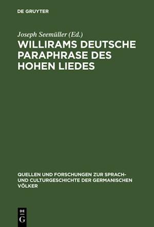 Willirams deutsche Paraphrase des Hohen Liedes