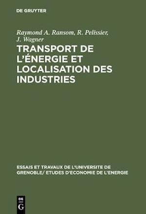 Transport de l''énergie et localisation des industries