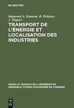 Transport de l''énergie et localisation des industries