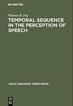 Temporal sequence in the perception of speech