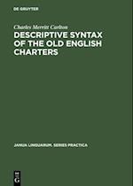 Descriptive Syntax of the Old English Charters