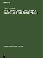 two forms of subject inversion in modern French