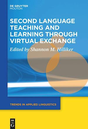 Second Language Teaching and Learning Through Virtual Exchange