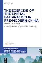 The Exercise of the Spatial Imagination in Pre-Modern China
