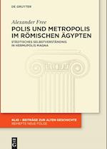 Polis und Metropolis im römischen Ägypten