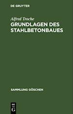 Grundlagen des Stahlbetonbaues