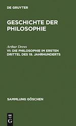 Die Philosophie im ersten Drittel des 19. Jahrhunderts