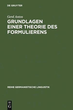 Grundlagen einer Theorie des Formulierens