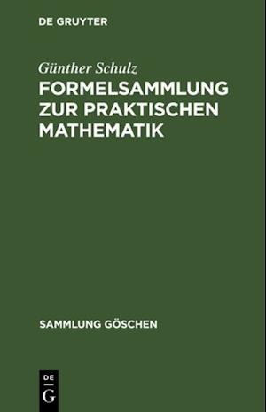 Formelsammlung zur praktischen Mathematik