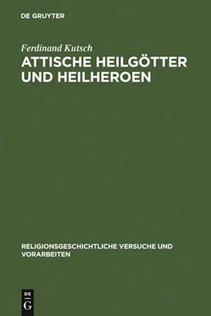 Attische Heilgötter und Heilheroen