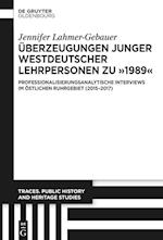 Überzeugungen junger westdeutscher Lehrpersonen zu "1989"