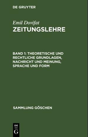 Theoretische und rechtliche Grundlagen, Nachricht und Meinung, Sprache und Form