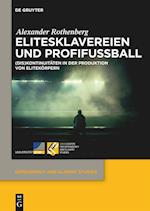 Elitesklavereien und Profifußball