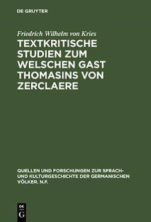 Textkritische Studien zum Welschen Gast Thomasins von Zerclaere