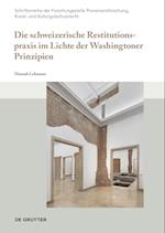 Die schweizerische Restitutionspraxis im Lichte der Washingtoner Prinzipien