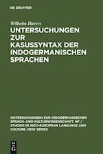 Untersuchungen zur Kasussyntax der indogermanischen Sprachen