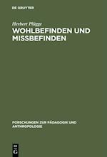 Wohlbefinden und Missbefinden