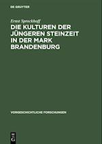 Die Kulturen der jüngeren Steinzeit in der Mark Brandenburg