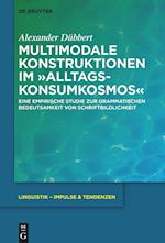 Multimodale Konstruktionen im "Alltagskonsumkosmos"