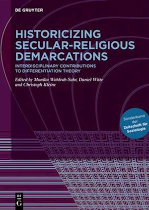 Historicizing Secular-Religious Demarcations
