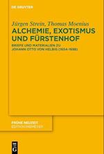 Alchemie Zwischen Exotismus Und Fürstenhof