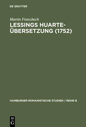 Lessings Huarte-Übersetzung (1752)