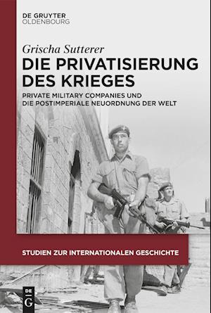 Die Privatisierung des Krieges