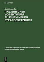 Italienischer Vorentwurf zu einem neuen Strafgesetzbuch