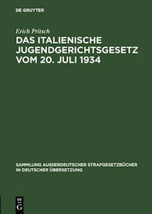 Das italienische Jugendgerichtsgesetz vom 20. Juli 1934