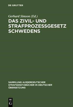 Das Zivil- und Strafprozeßgesetz Schwedens