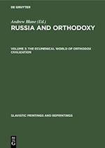 ecumenical world of Orthodox civilization