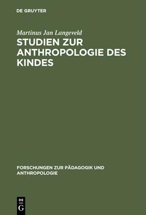 Studien zur Anthropologie des Kindes