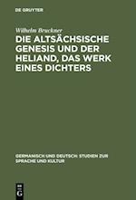 Die altsächsische Genesis und der Heliand, das Werk eines Dichters