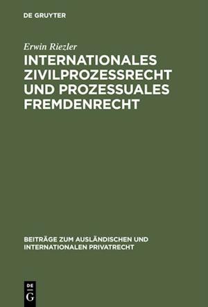 Internationales Zivilprozessrecht und prozessuales Fremdenrecht