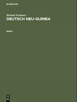 Richard Neuhauss: Deutsch Neu-Guinea. Band 1