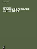 Preußen und Rheinland von 1815 bis 1915