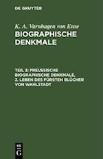 Preußische biographische Denkmale, 2. Leben des Fürsten Blücher von Wahlstadt