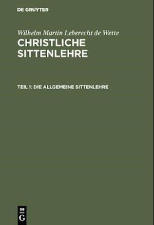 Die allgemeine Sittenlehre