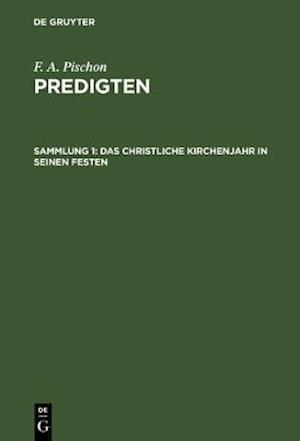 Das christliche Kirchenjahr in seinen Festen