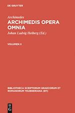 Archimedes: Archimedis opera omnia. Volumen II