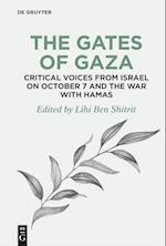 The Gates of Gaza: Critical Voices from Israel on October 7 and the War with Hamas