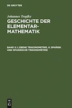 I: Ebene Trigonometrie. II: Sphärik und sphärische Trigonometrie