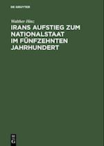 Irans Aufstieg zum Nationalstaat im fünfzehnten Jahrhundert