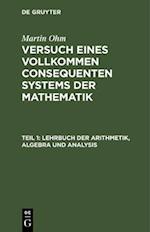 Lehrbuch der Arithmetik, Algebra und Analysis