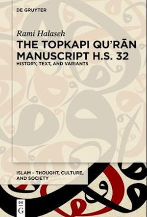 Topkapi Qur?an Manuscript H.S. 32