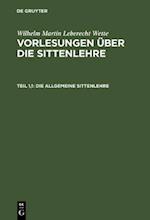 Die allgemeine Sittenlehre