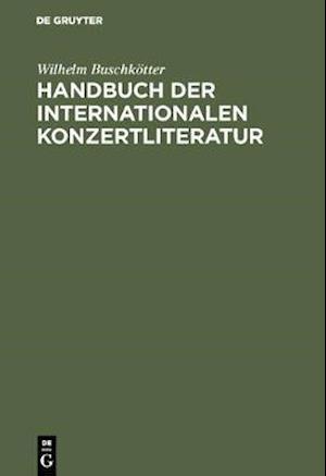 Handbuch der internationalen Konzertliteratur