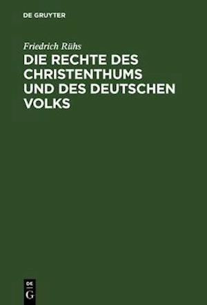 Die Rechte des Christenthums und des deutschen Volks