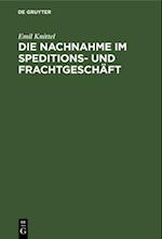 Die Nachnahme im Speditions- und Frachtgeschäft