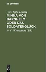 Minna von Barnhelm oder das Soldatenglück